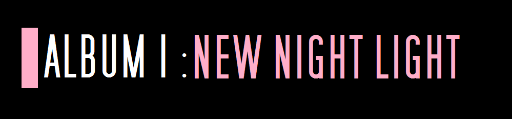 Bannière promotionnelle de l'album New Night Light